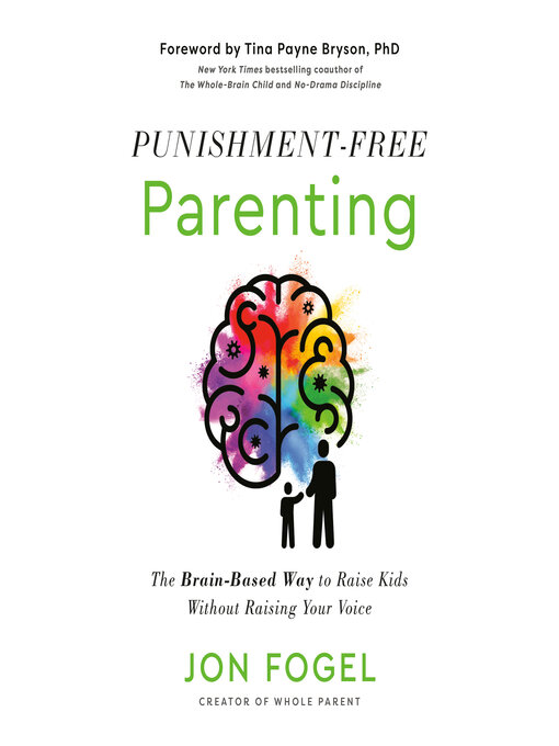 Title details for Punishment-Free Parenting by Jon Fogel - Available